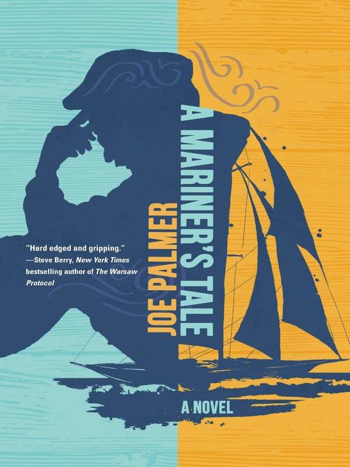 Title details for A Mariner's Tale by Joe Palmer - Available